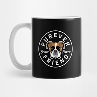 Boxer Lover Furever Friend Mug